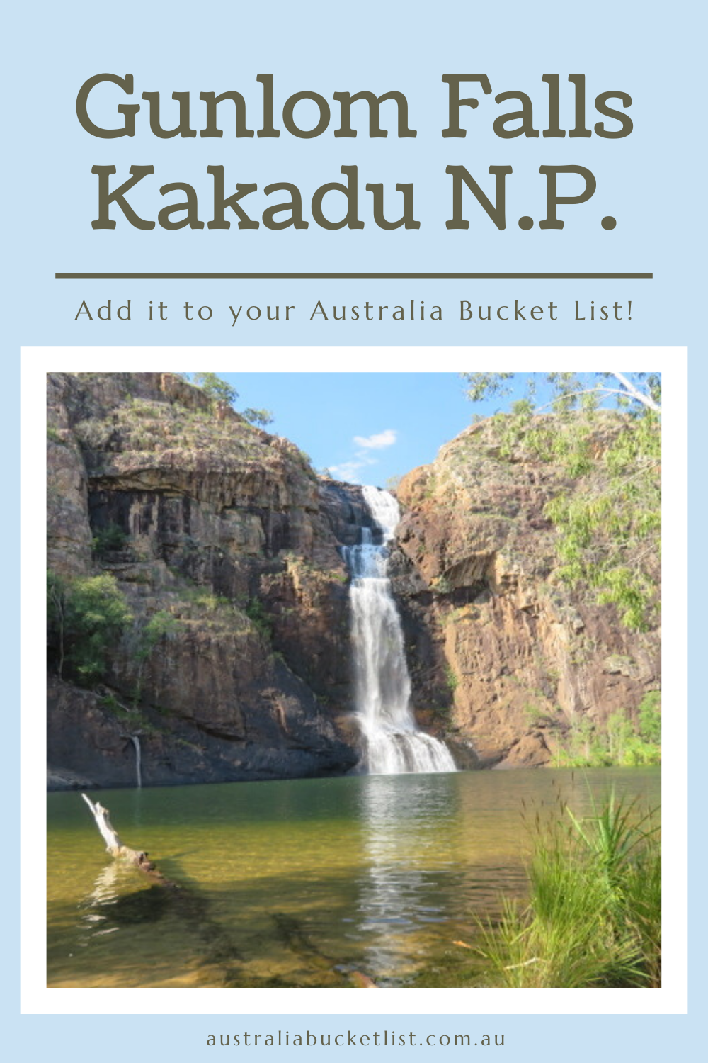 Gunlom Falls Kakadu NT - Australia Bucket List