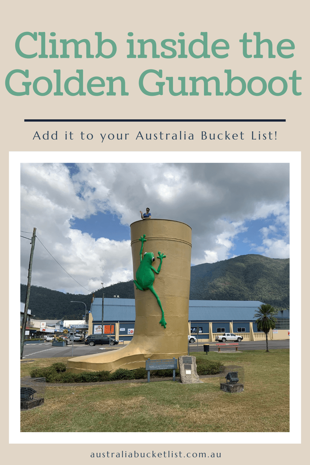 Climb inside the Big Golden Gumboot Tully