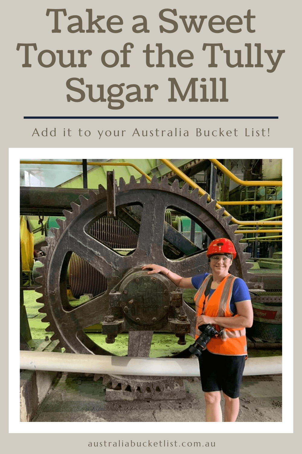 Take a Sweet Tour of the Tully Sugar Mill