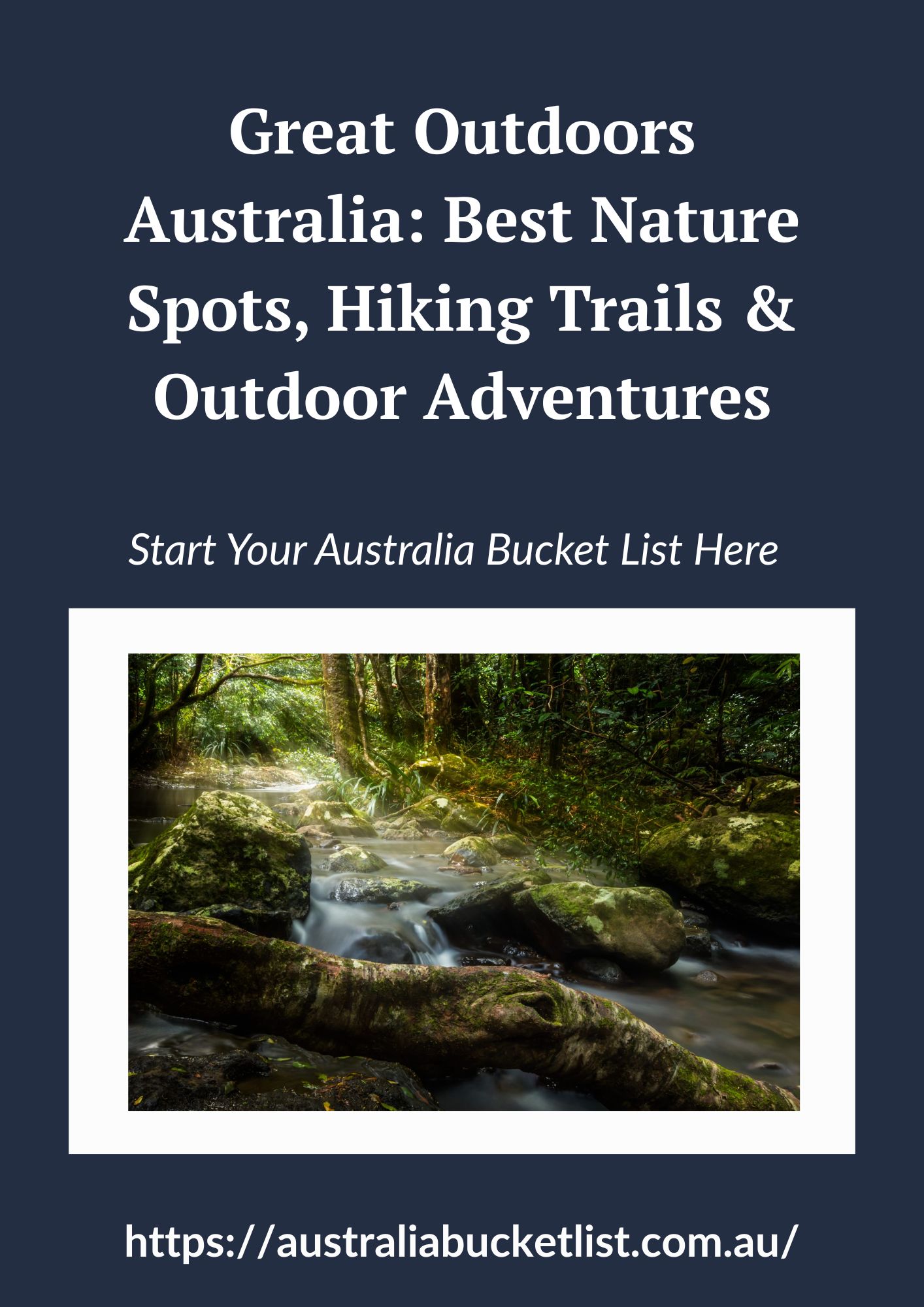 Great Outdoors Australia: Best Nature Spots, Hiking Trails & Outdoor Adventures