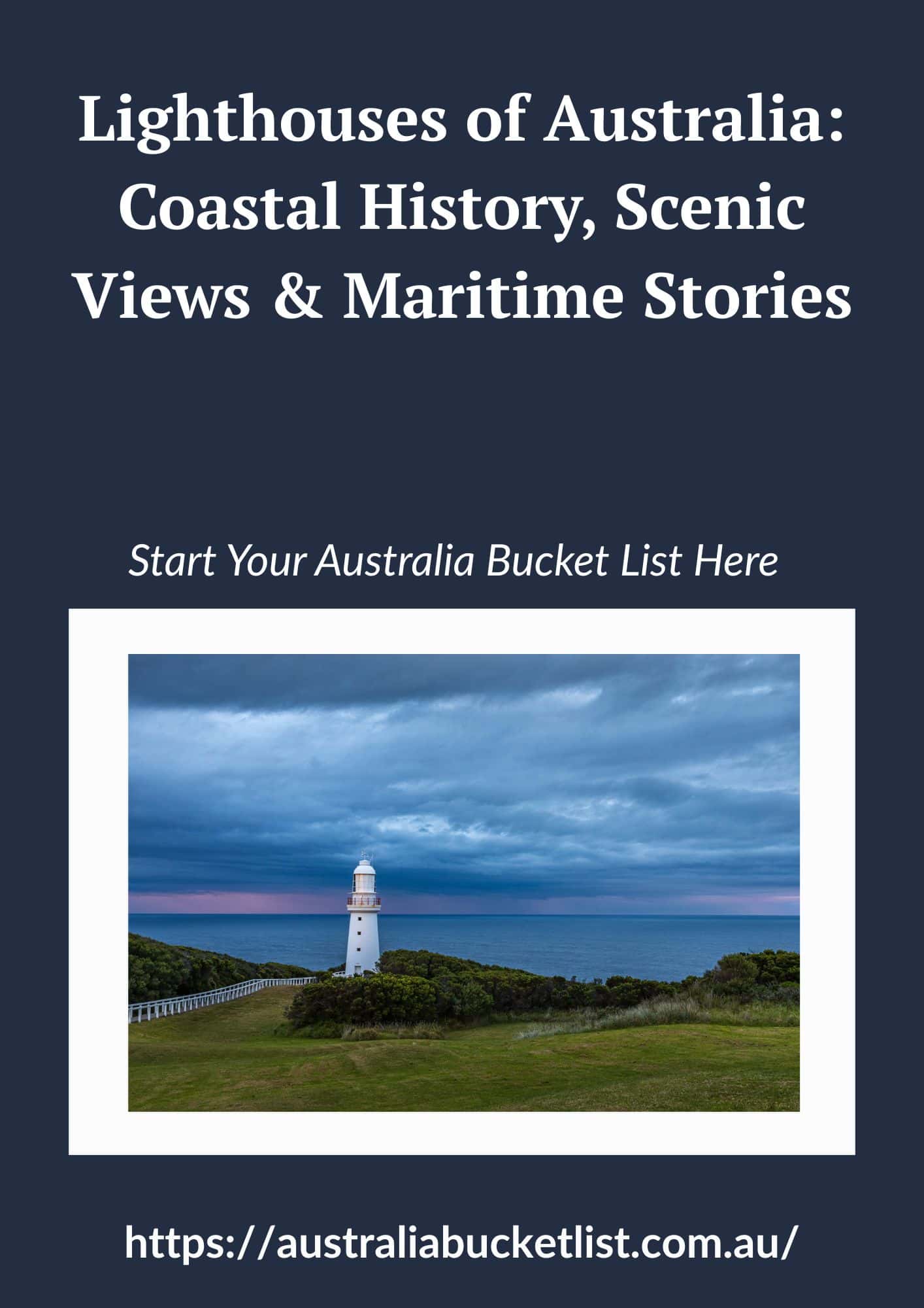 Lighthouses of Australia: Coastal History, Scenic Views & Maritime Stories